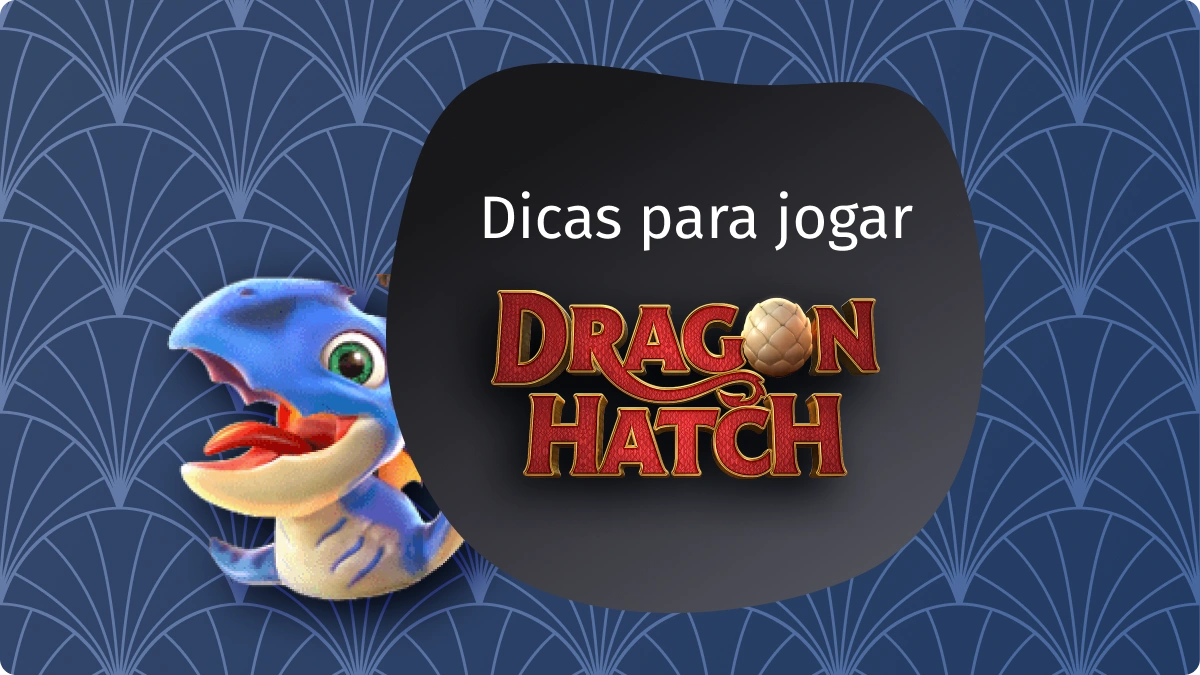 Dragon Hatch Slot: Tudo que Você Precisa Saber para Apostar